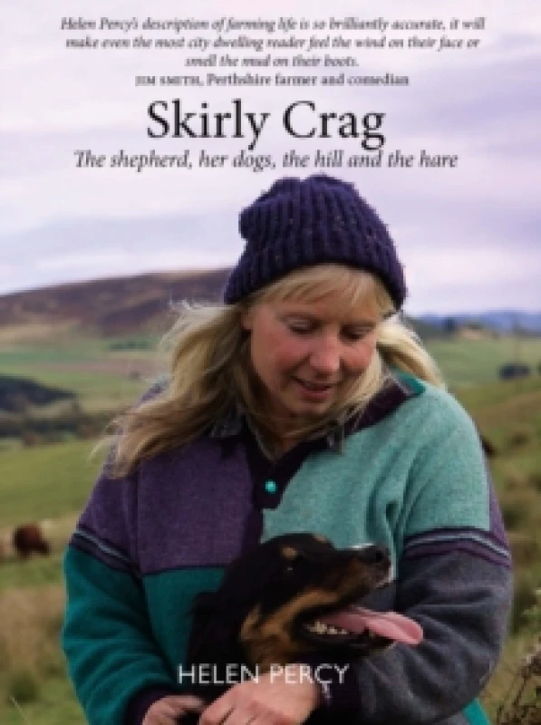 Image of Skirly Crag : The shepherd, her dogs, the hill and the hare Hardback