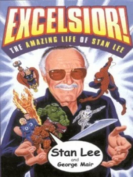 Image of Excelsior by Stan Lee and George Mair Hardback