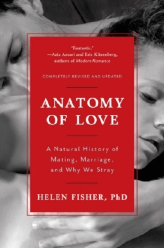 Image of Anatomy of Love : A Natural History of Mating, Marriage, and Why We Stray Paperback / softback