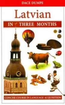 Image of Latvian in Three Months a Concise Course by D Dumpe Paperback