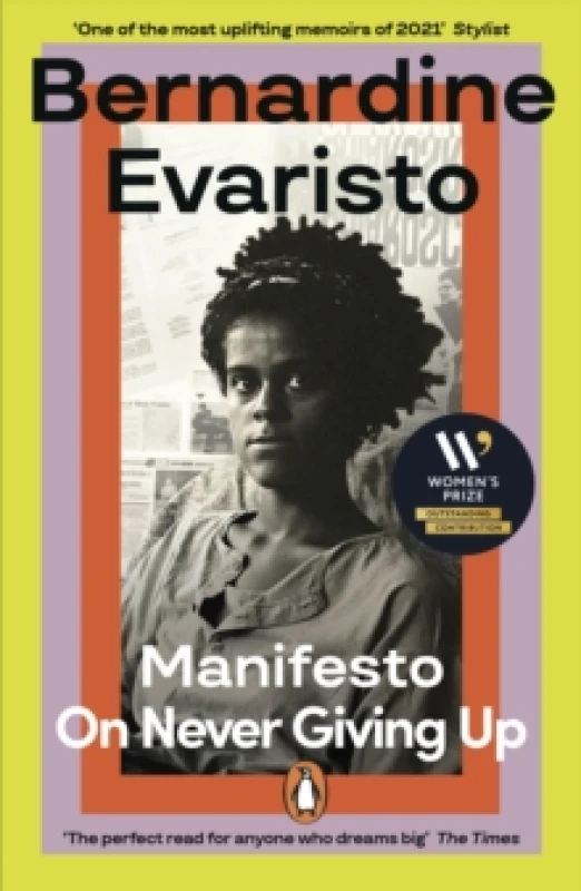 Image of Manifesto : A radically honest and inspirational memoir from the Booker Prize winning author of Girl, Woman, Other Paperback / softback