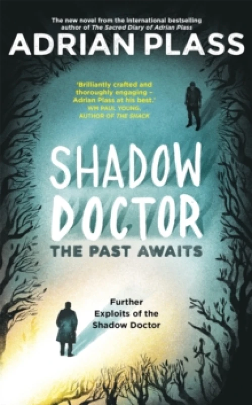 Image of Shadow Doctor: The Past Awaits (Shadow Doctor Series) : Further Exploits of the Shadow Doctor Paperback / softback