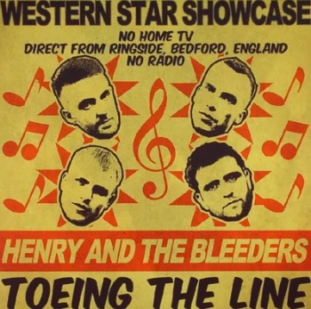 Image of Toeing the Line by Henry & The Bleeders Vinyl Album