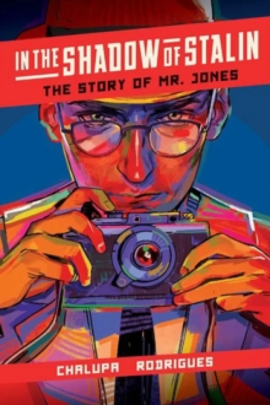Image of In the Shadow of Stalin: The Story of Mr. Jones Hardback