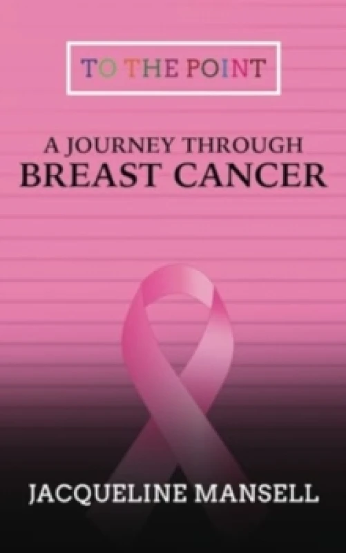 Image of A Journey Through Breast Cancer : Effective Coping & Resilience Skills Paperback / softback