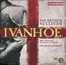 Image of Arthur Sullivan: Ivanhoe
