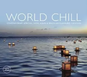 Image of World Chill Contemporary African Latin Asian & Brazilian Flavoured Grooves by Various Artists CD Album