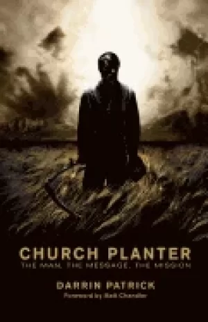 Image of church planter the man the message the mission