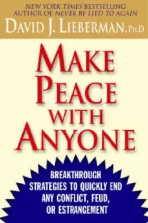 Image of Make peace with anyone by David J Lieberman