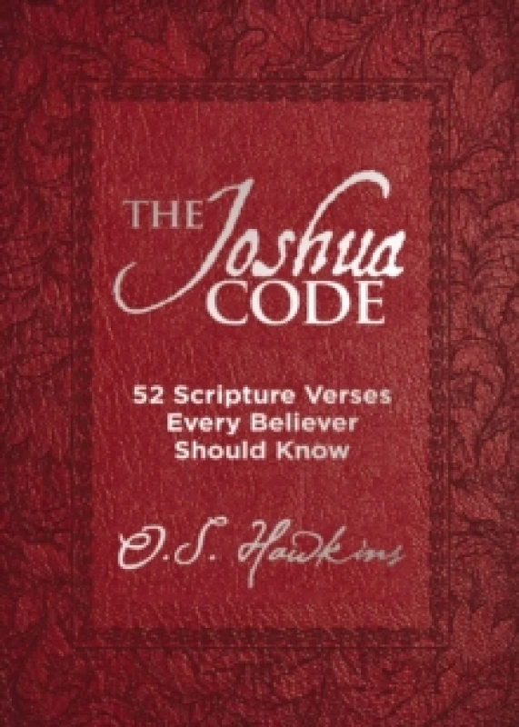 Image of The Joshua Code : 52 Scripture Verses Every Believer Should Know (A 52-Week Devotional - Spend Each Week of the Year Memorizing and Meditating on One