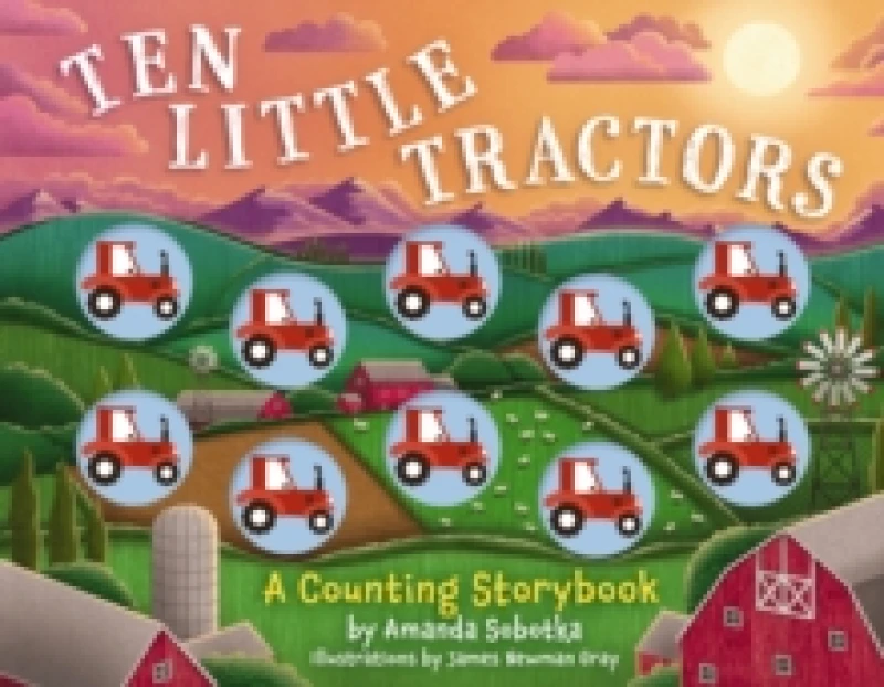 Image of Ten Little Tractors : A Counting Storybook Board book
