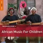 Image of Various Artists - Rough Guide to African Music for Children (Music CD)