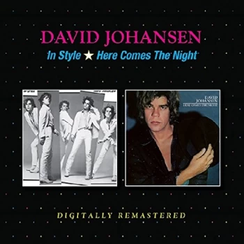 Image of David Johansen - In Style/Here Comes the Night CD