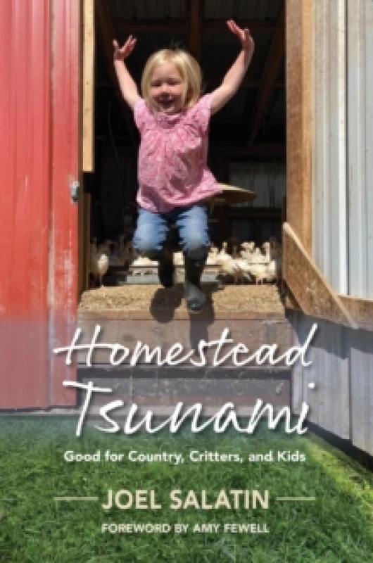 Image of Homestead Tsunami : Good for Country, Critters, and Kids Paperback / softback