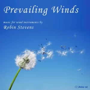 Image of Prevailing Winds Music for Wind Instruments By Robin Stevens by Robin Stevens CD Album