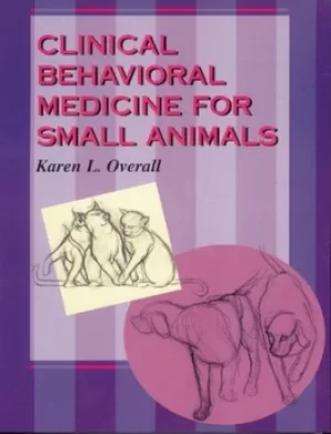 Image of Clinical behavioral medicine for small animals by Karen L Overall