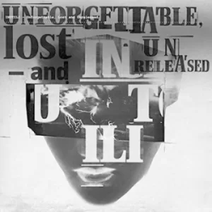 Image of Unforgettable Lost and Unreleased by Inutili CD Album