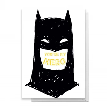 Image of Batman You're My Hero Greetings Card - Standard Card