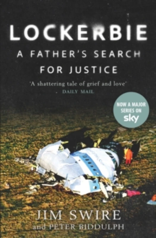 Image of Lockerbie: A Fathers Search for Justice : Now a Major TV Series Paperback / softback