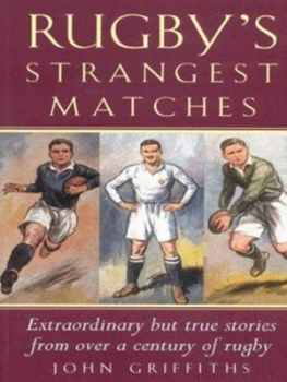 Image of Rugbys Strangest Matches by John Griffiths Book