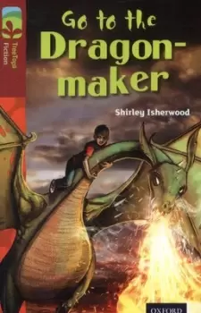 Image of Go to the Dragon-maker by Shirley Isherwood