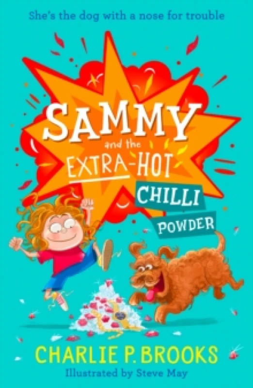 Image of Sammy and the Extra-Hot Chilli Powder Paperback / softback
