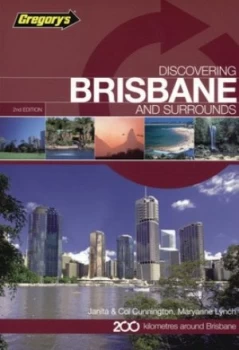 Image of Discovering Brisbane and Surrounds by Janita Cunnington and Col Cunnington and Maryanne Lynch Paperback