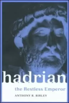 Image of Hadrian by Anthony Birley