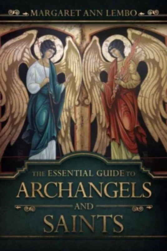 Image of The Essential Guide to Archangels and Saints. Paperback. By Margaret Ann Lembo Books