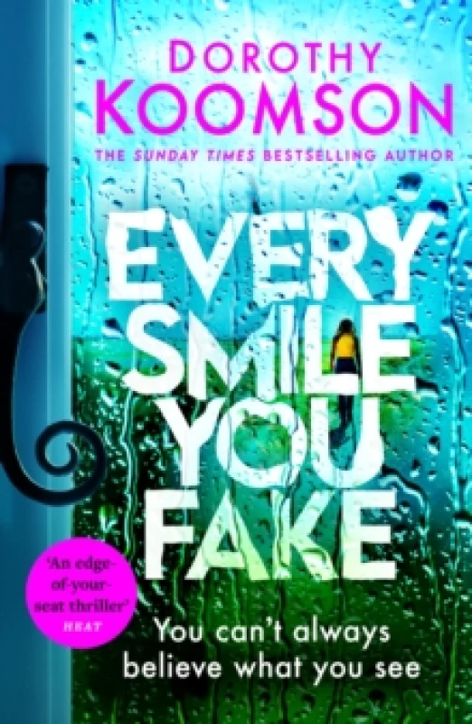 Image of Every Smile You Fake : an addictive thriller with shocking twists you won't be able to put down Paperback / softback