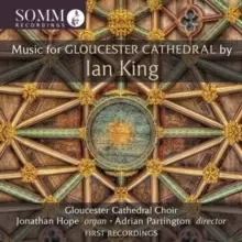 Image of Music for Gloucester Cathedral By Ian King