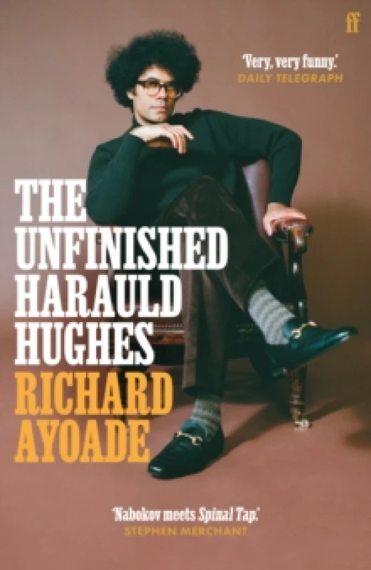 Image of The Unfinished Harauld Hughes. Paperback. By Richard Ayoade Books