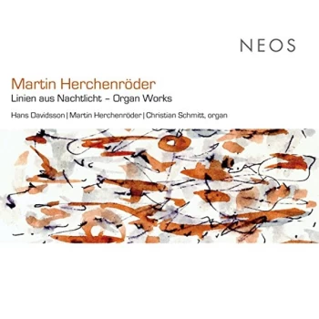 Image of Hans Davidsson & Christian Schmitt - Martin Herchenroder: Linien Aus Nachtlich CD