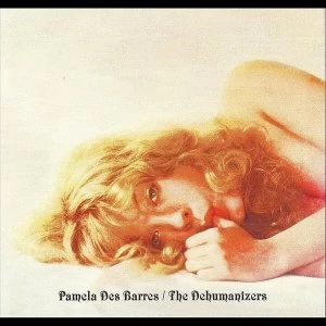 Image of Pamela Des Barres - Pamela Des Barres / The Dehumanizers Vinyl