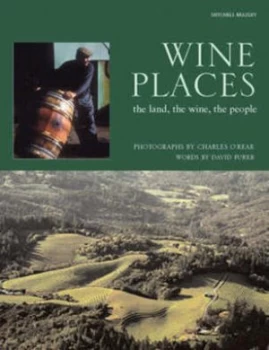 Image of Wine Places by Charles Orear and David Furer Hardback
