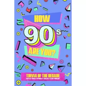 Image of How 90's Are You? Better In My Day Trivia Book