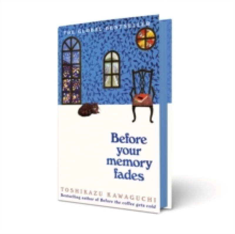 Image of Before Your Memory Fades. Hardback. By Toshikazu Kawaguchi Books