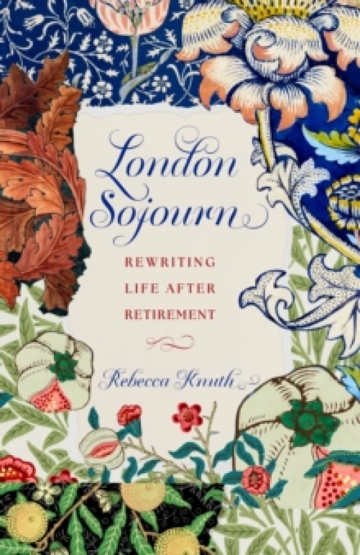 Image of London Sojourn : Rewriting Life After Retirement Paperback / softback