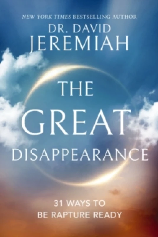 Image of The Great Disappearance : 31 Ways to be Rapture Ready Paperback / softback
