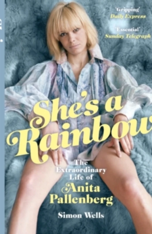 Image of She's a Rainbow : The Extraordinary Life of Anita Pallenberg Paperback / softback