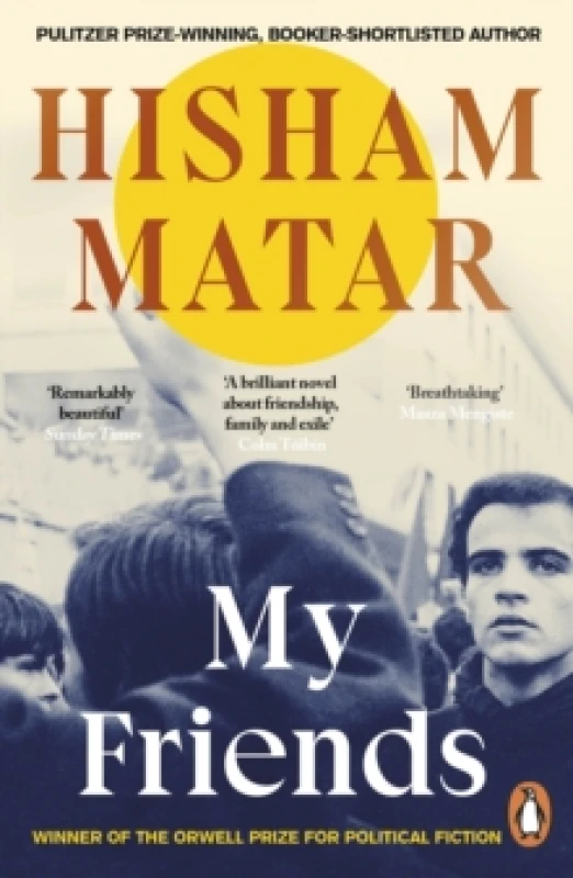 Image of My Friends. Paperback. By Hisham Matar Books