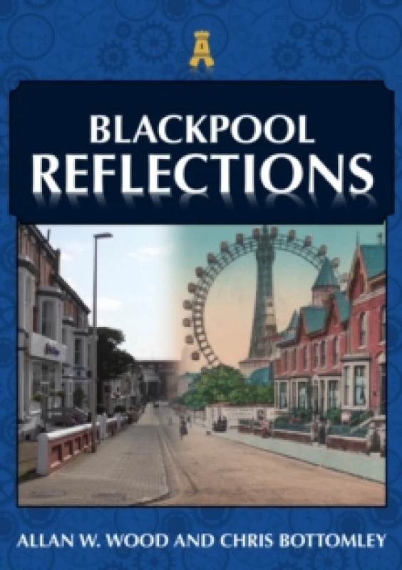 Image of Blackpool Reflections Paperback / softback