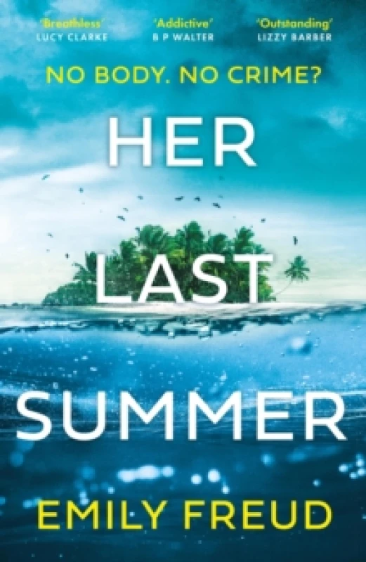 Image of Her Last Summer : the scorching destination thriller with a killer twist - perfect for summer reads Paperback / softback