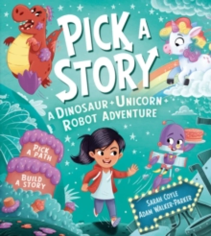 Image of Sarah Coyle Pick a Story: A Dinosaur Unicorn Robot Adventure Book Multi unisex