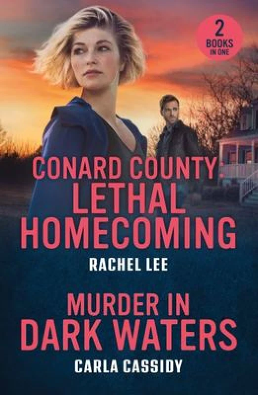 Image of Conard County: Lethal Homecoming / Murder In Dark Waters : Conard County: Lethal Homecoming (Conard County: the Next Generation) / Murder in Dark Wate