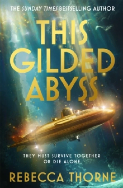 Image of This Gilded Abyss. Hardback. By Rebecca Thorne Books