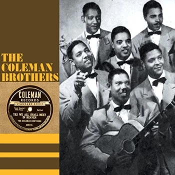 Image of Coleman Brothers - Yes We Shall Meet in Heaven CD