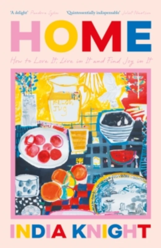 Image of Home. Hardback. By India Knight Books