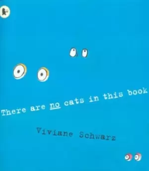 Image of There are no cats in this book - Viviane Schwarz - Paperback - Used