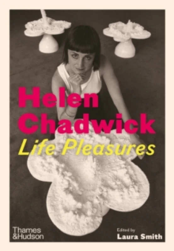 Image of Helen Chadwick. Hardback. By Helen Chadwick Books